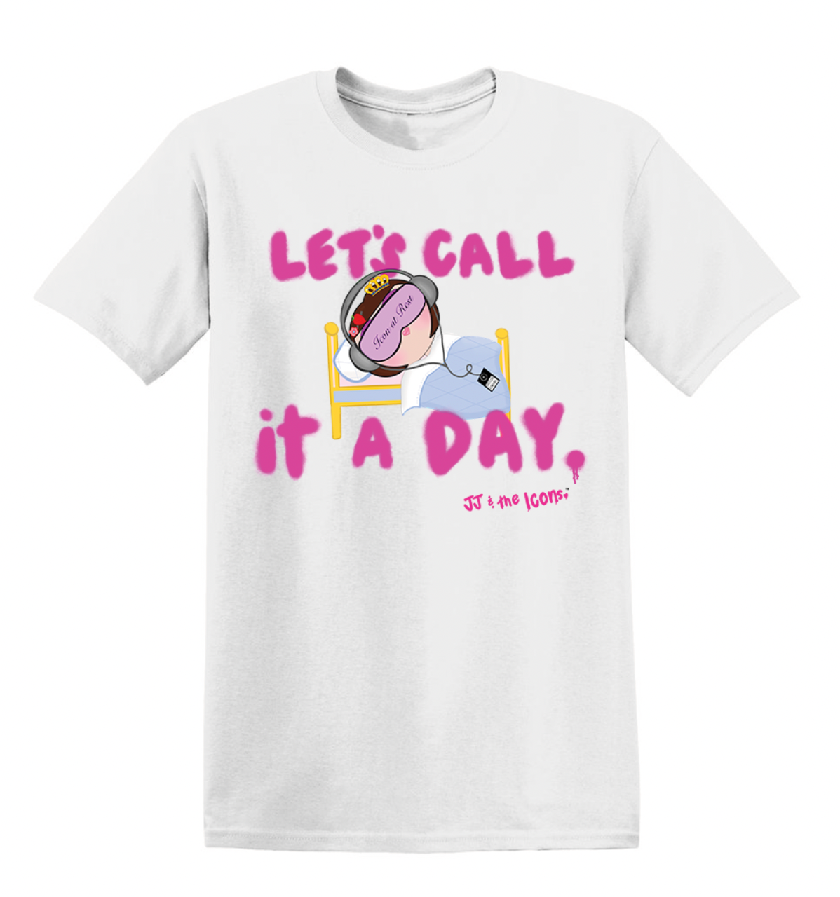 'Let's Call It A Day' T-Shirt