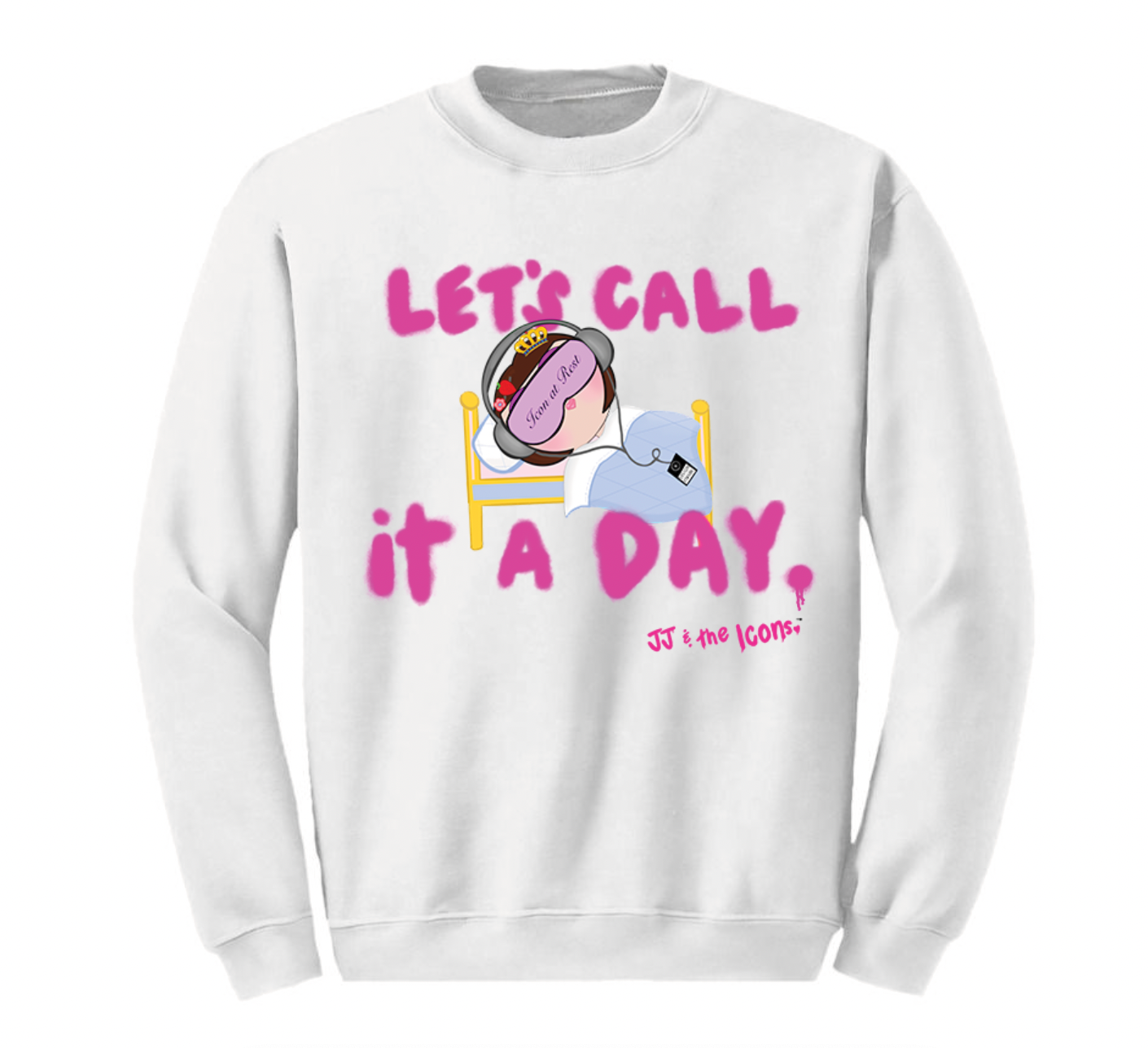 'Let's Call It A Day' Sweatshirt